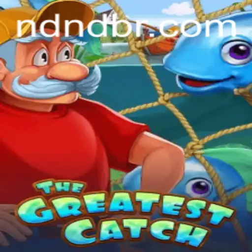TheGreatestCatch: Mergulhe na Aventura com NDND.com